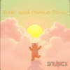 Feelin’ Good (Motown Remix)